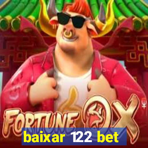 baixar 122 bet